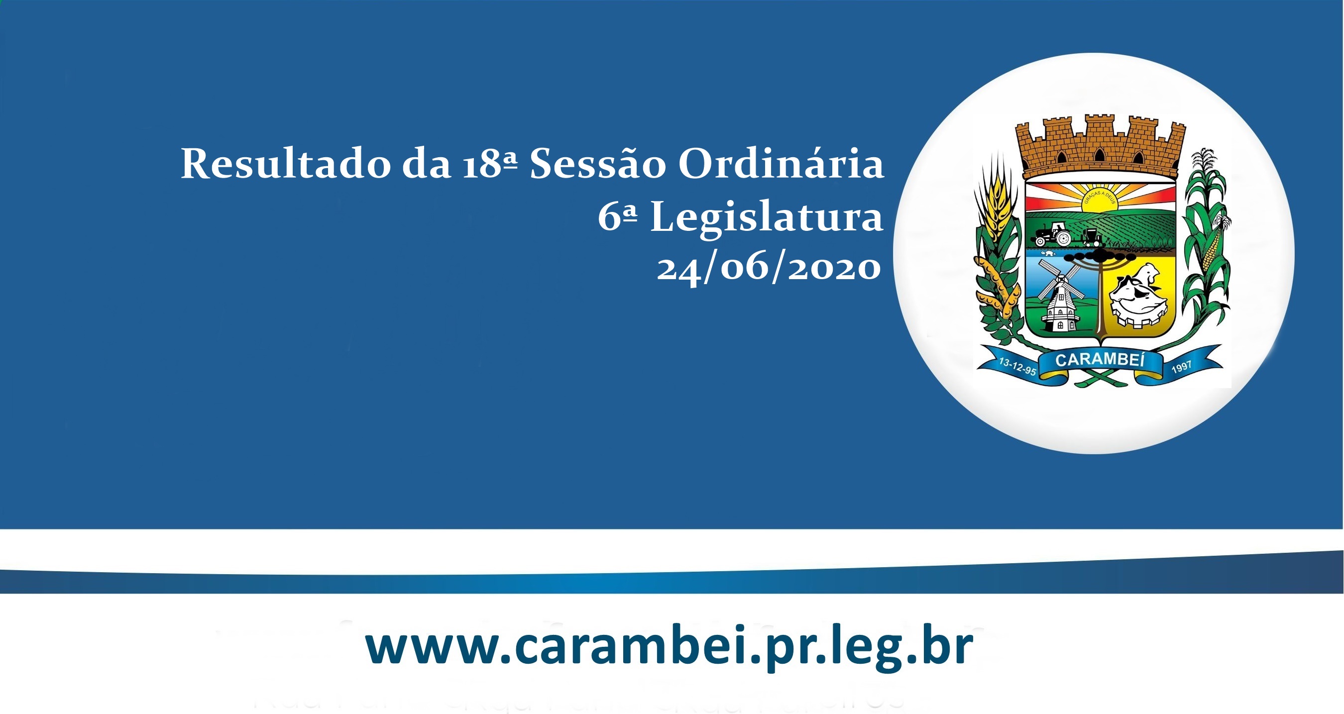 Resultado da 18ª Sessão Ordinária da 6ª Legislatura