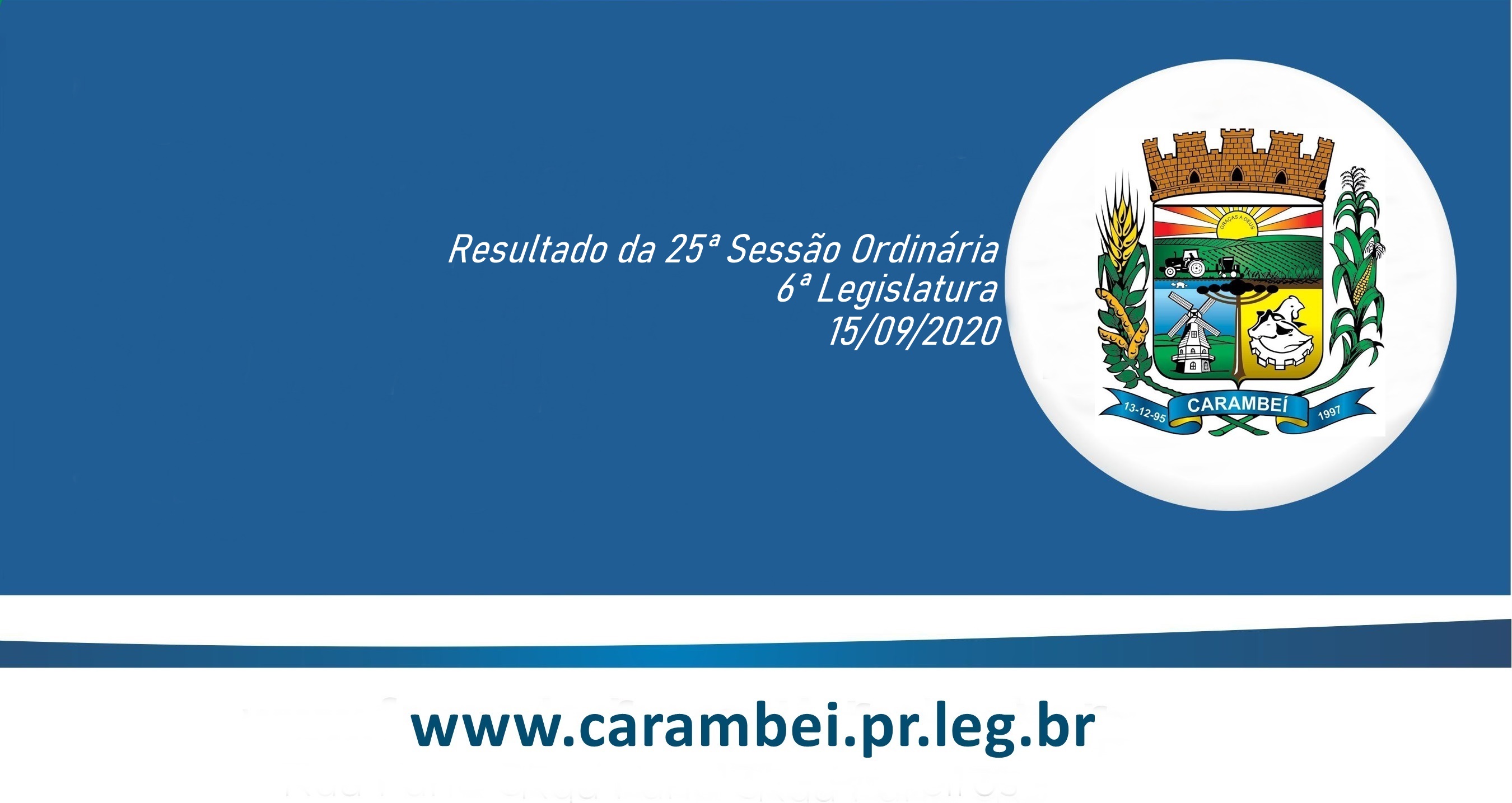 Resultado da 25ª Sessão Ordinária 15/09/2020